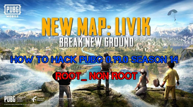 You are currently viewing How To Hack PUBG 0.19.0 Season 14 (Root_ Non Root)