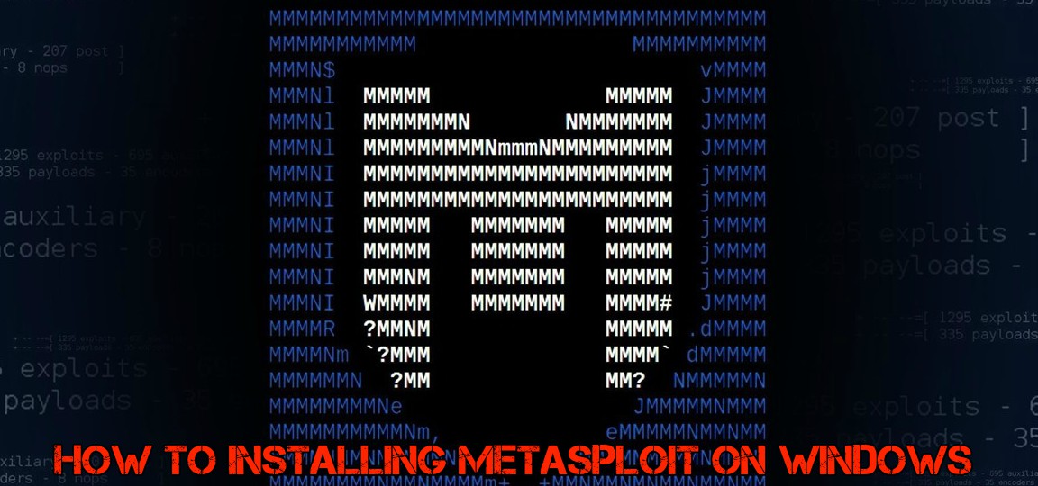 Read more about the article How to Install Metasploit on windows
