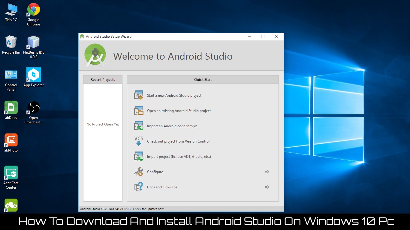 You are currently viewing How To Download And Install Android Studio On Windows 10 Pc|2021