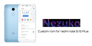 Read more about the article Custom rom for redmi note 5/5 Plus NezukoOS|2021