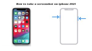 Read more about the article How to take a screenshot on iphone 2021