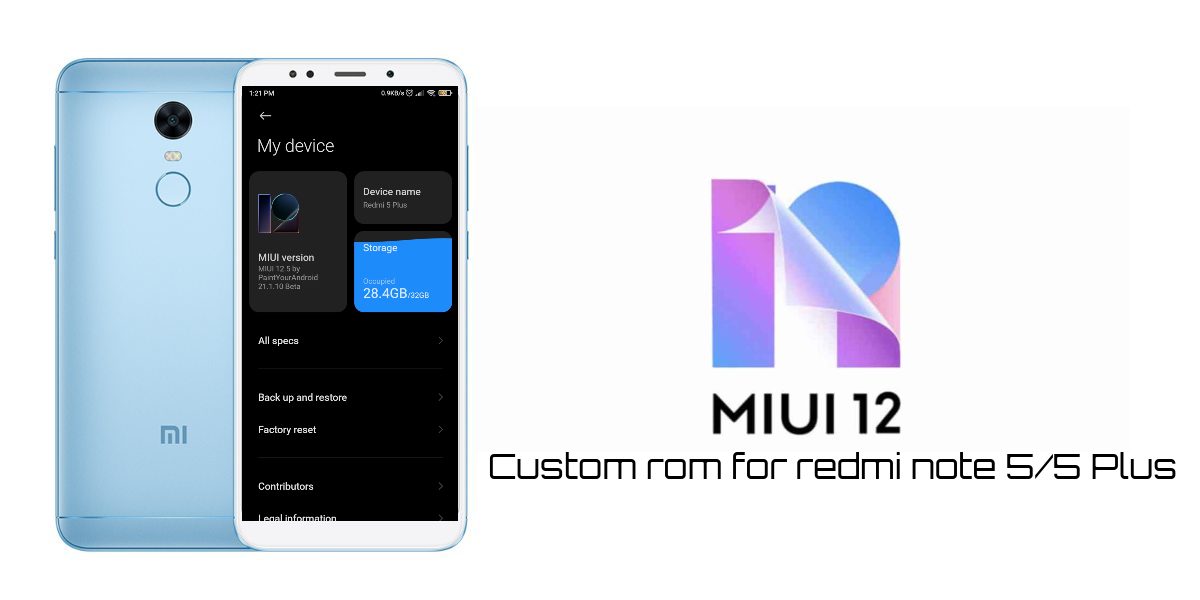You are currently viewing Custom rom for redmi note 5/5 Plus MIUI 12.5 Android 10|2021