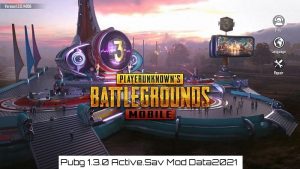 Read more about the article Pubg Season 18 Mod Data 1.3.0 Wall Hack Active.Sav |2021