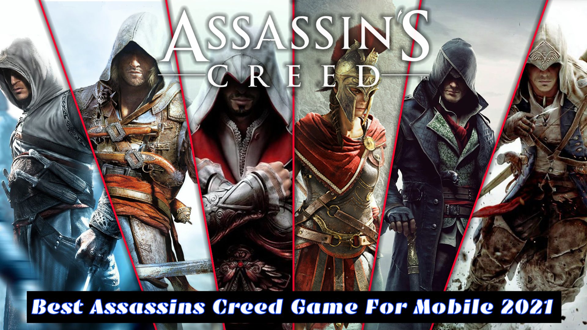 You are currently viewing Best Assassins Creed Game For Mobile 2021