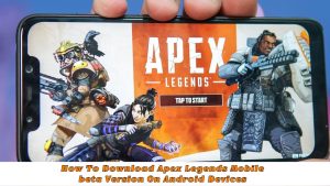 Read more about the article Apex Legends Mobile Beta Download Link ,File Size, Features, And More
