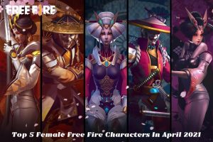 Read more about the article Top 5 Female Free Fire Characters In April 2021