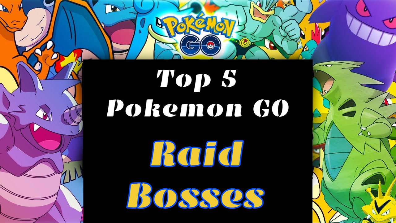 You are currently viewing Top 5 Pokemon GO Raid Bosses List 2021