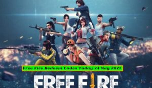 Read more about the article Free Fire Redeem Codes Today 24 May 2021