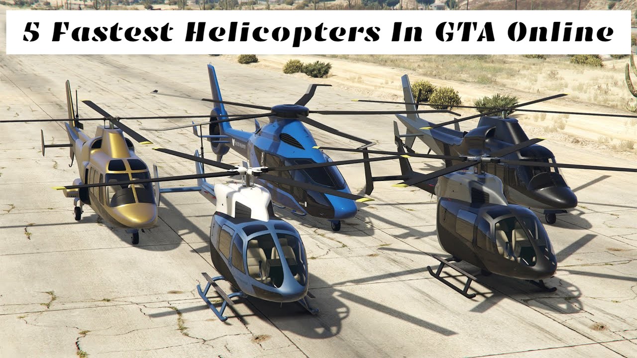 You are currently viewing 5 Fastest Helicopters In GTA Online