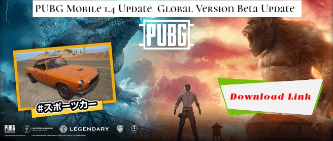 Read more about the article PUBG Mobile 1.4 Update Download Link Global Version Beta Update