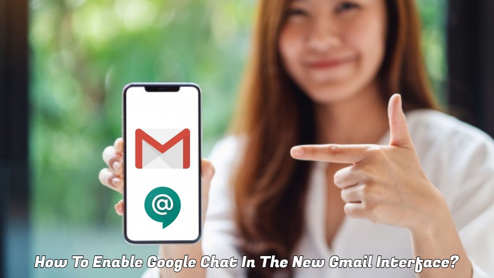 You are currently viewing How To Enable Google Chat In The New Gmail Interface?