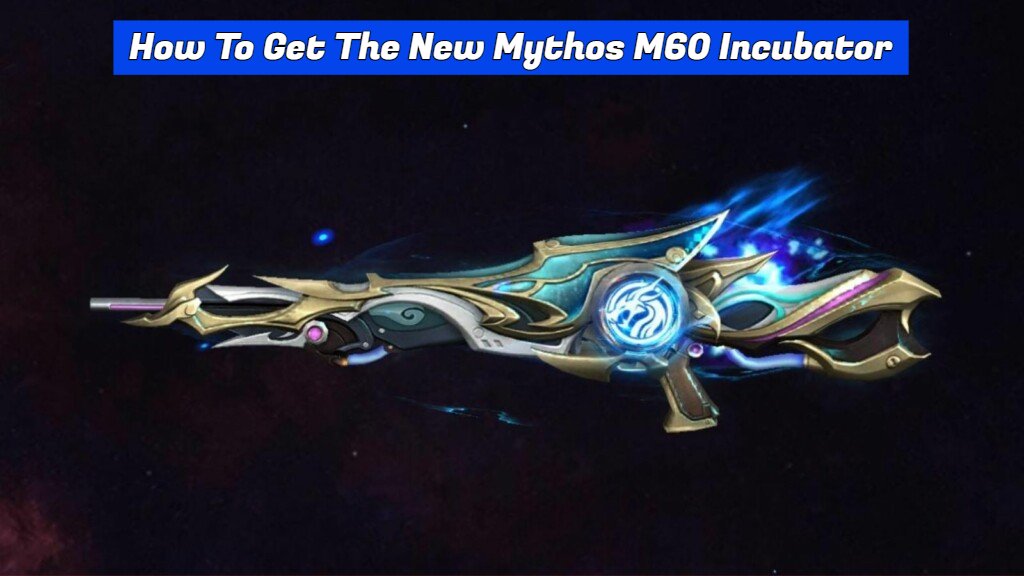 You are currently viewing How To Get The New Mythos M60 Incubator In Free Fire?