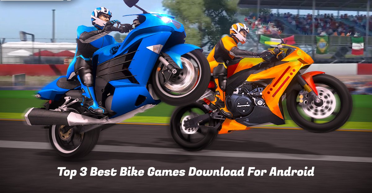 Read more about the article Top 3 Best Bike Games Download For Android In 2021