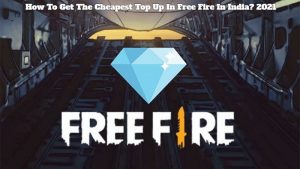 Read more about the article How To Get The Cheapest Top Up In Free Fire In India? 2021