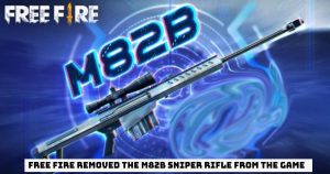 Read more about the article Free Fire Removed The M82B Sniper Rifle From The Game