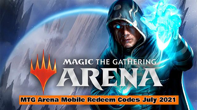You are currently viewing MTG Arena Mobile Redeem Codes 01 July 2021