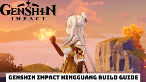 Read more about the article Genshin Impact Ningguang Build Guide