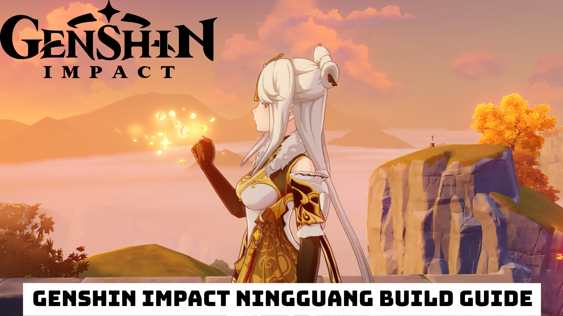 You are currently viewing Genshin Impact Ningguang Build Guide