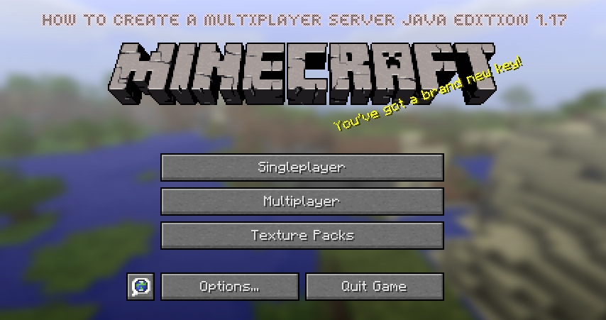 You are currently viewing How to create a multiplayer server in minecraft java edition 1.17