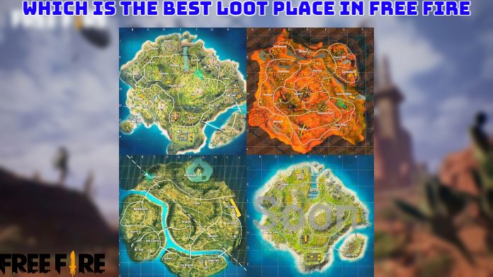 You are currently viewing Which is the best loot place in free fire