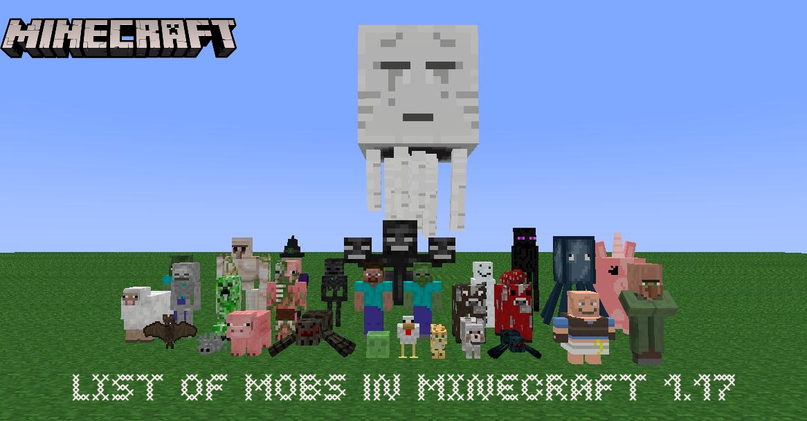 You are currently viewing List Of Mobs In Minecraft 1.17
