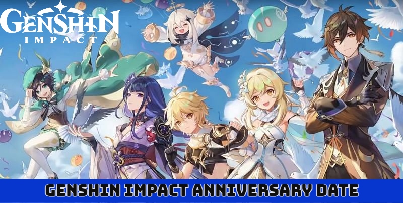 You are currently viewing Genshin Impact Anniversary Date Leaks and Details