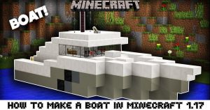 Read more about the article How To Make A Boat In Minecraft 1.17