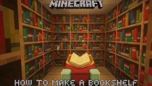 Read more about the article How To Make A Bookshelf In Minecraft 1.17