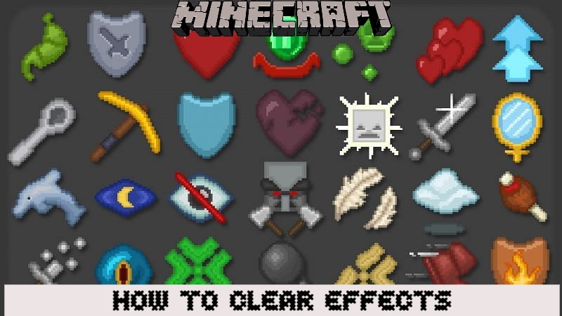 You are currently viewing How to clear effects in minecraft survival
