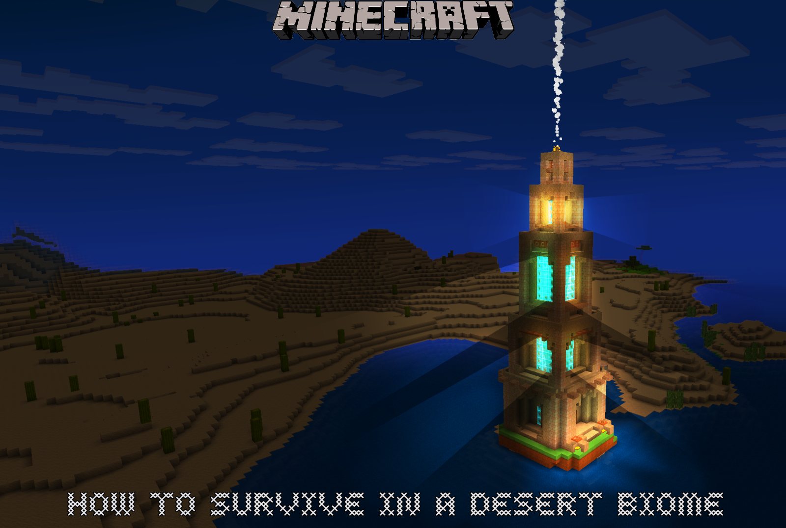 How To Survive In A Desert Biome Minecraft