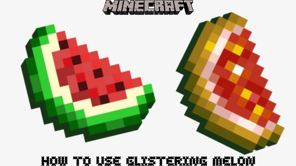 You are currently viewing How to use glistering melon in minecraft 1.17
