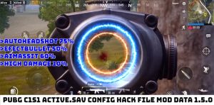 Read more about the article Pubg C1S1 Active.sav Config Hack File Mod Data 1.5.0