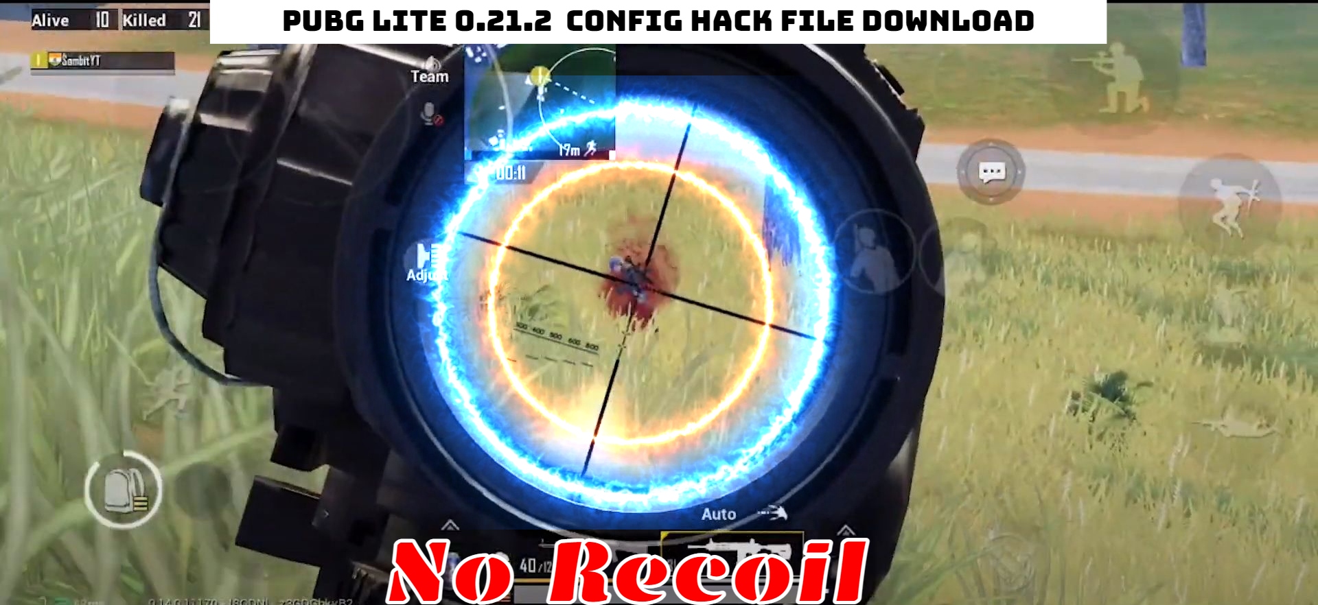 Pubg Lite 0.21.2 no recoil config hack file download