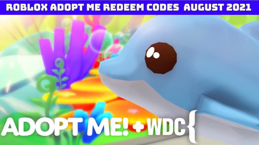 You are currently viewing Roblox Adopt Me Redeem codes 31  August 2021