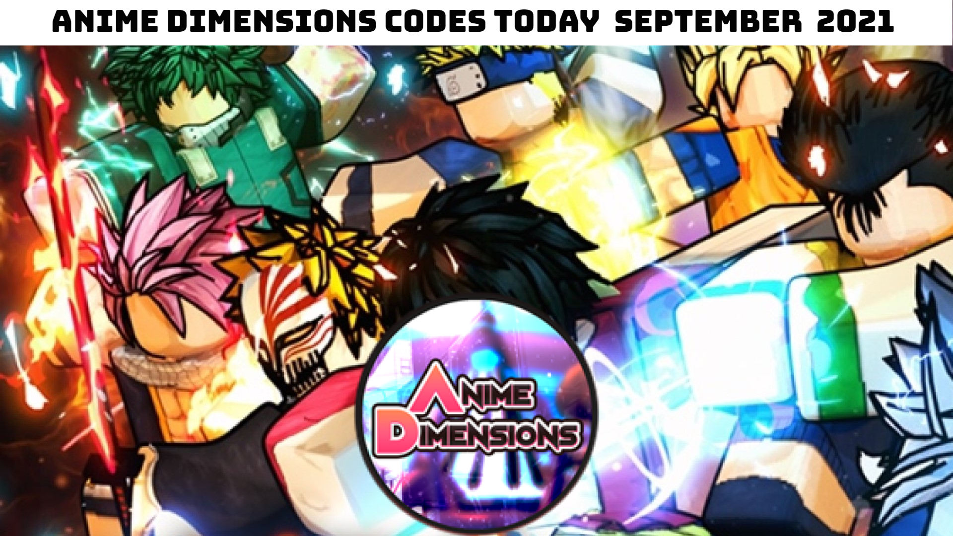 Read more about the article Anime Dimensions Codes Today 20 September 2021