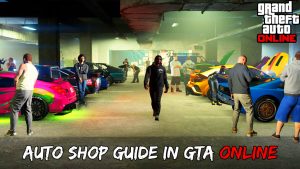 Read more about the article Auto Shop Guide in GTA Online