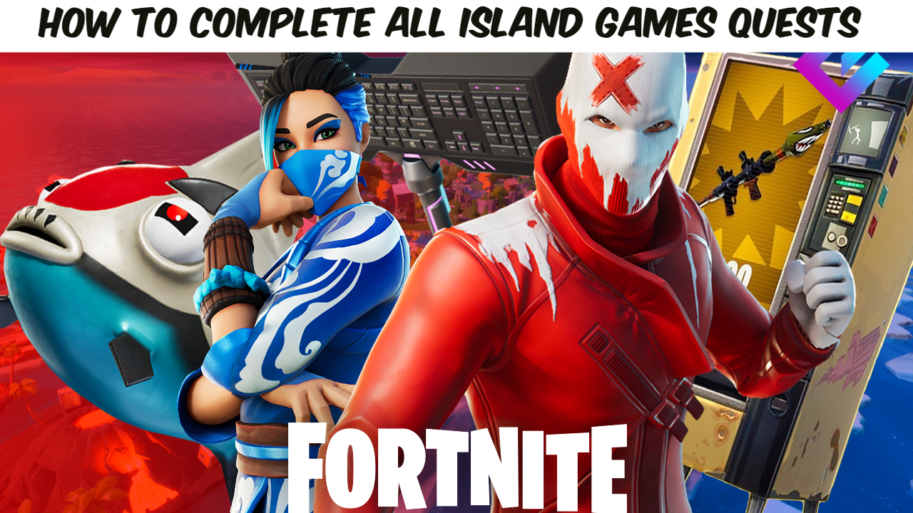 You are currently viewing How to Complete all Island Games Quests in Fortnite: New Challenges and Rewards