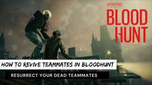 Read more about the article How to Revive Teammates in Bloodhunt