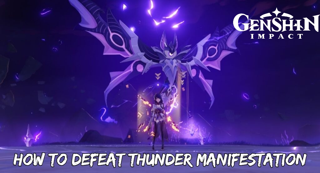 You are currently viewing How to defeat Thunder Manifestation in Genshin Impact Boss Fight