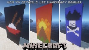 Read more about the article How to obtain & use Minecraft Banner