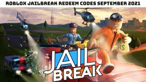 Read more about the article Roblox Jailbreak Redeem codes Today 25 September 2021
