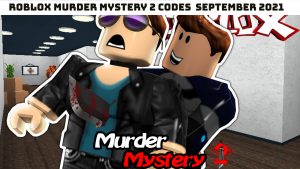 Read more about the article Roblox Murder Mystery 2 Codes 1 September 2021