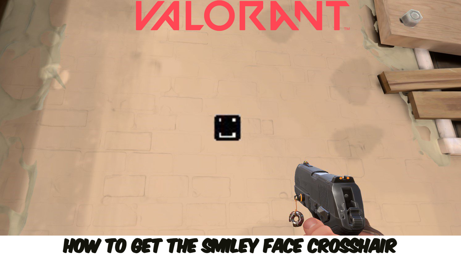 Read more about the article Valorant: How to Get the Smiley Face Crosshair