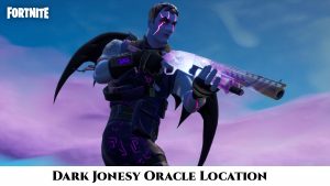 Read more about the article Where To Find  Dark Jonesy Oracle In Fortnite Season 8: Dark Jonesy Oracle Location