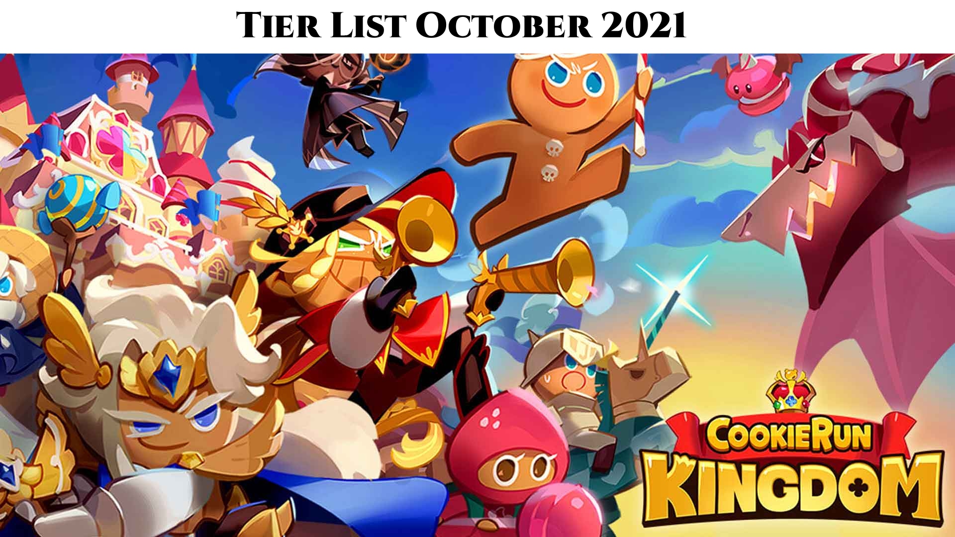 You are currently viewing Cookie Run Kingdom: Tier List October 2021