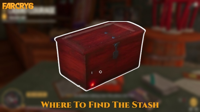 You are currently viewing Where To Find The Stash In Far Cry 6(A Little Birdie Told Me)