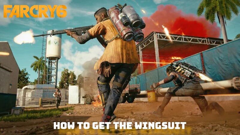 Read more about the article How to Get the Wingsuit In Far Cry 6 2021