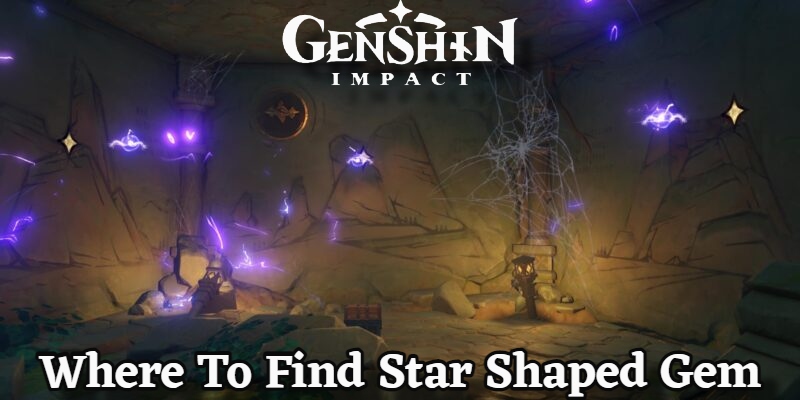 You are currently viewing Where To Find Star Shaped Gem In Genshin Impact: Star-Shaped Gem Locations For Mural Puzzle