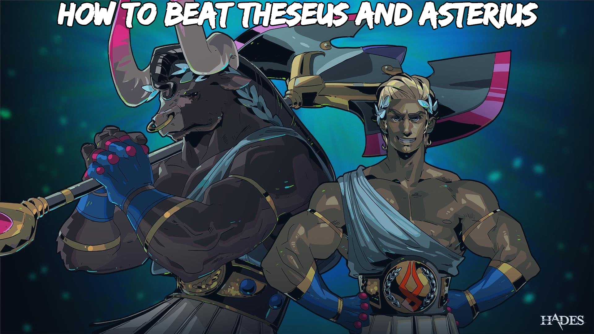 You are currently viewing How To Beat Theseus And Asterius In Hades