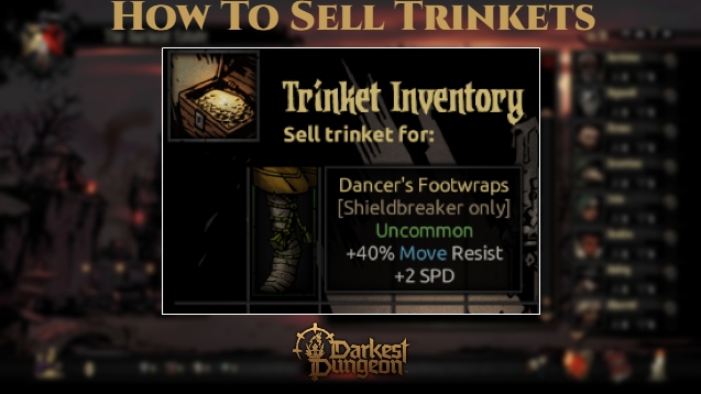 You are currently viewing How To Sell Trinkets In Darkest Dungeon 2